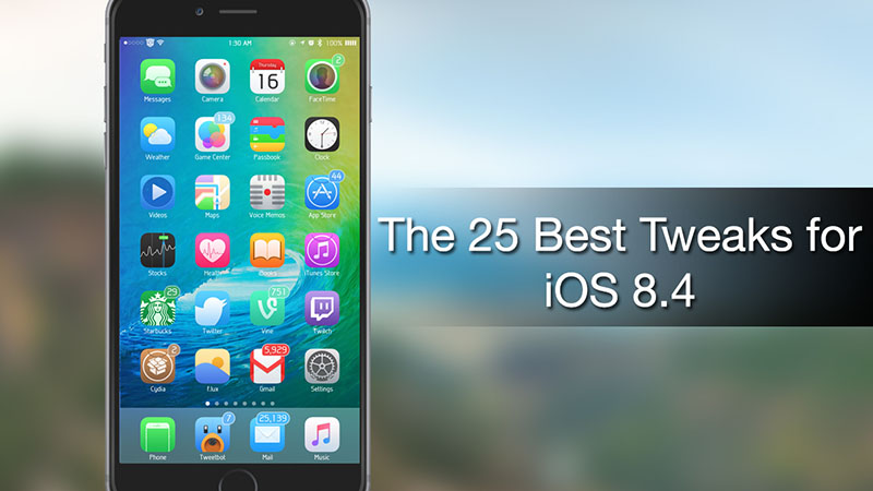 Best iOS 8.4 Jailbreak Tweaks
