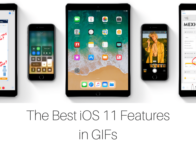 The Best iOS 11 Features in GIFs