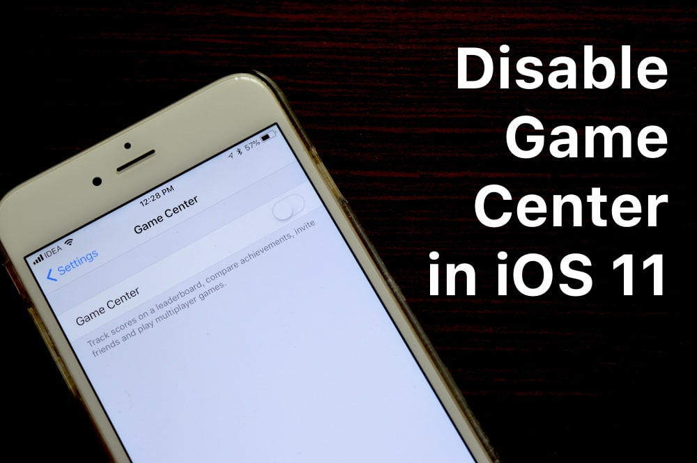 iOS 11 Disable Game Center Featured