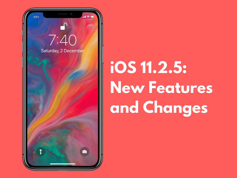 iOS 11.2.5 New Features and Changes