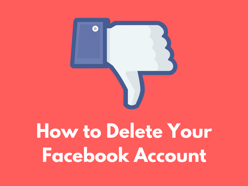 How to Delete Your Facebook Account