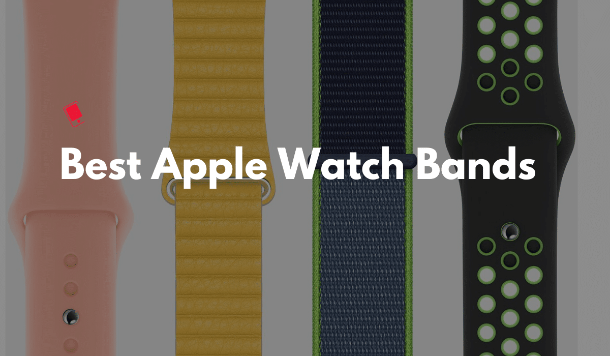 Best Apple Watch Bands for Apple Watch Series 5 and Series 4