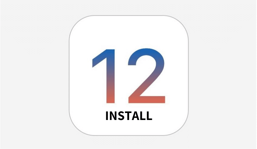 Install iOS 12
