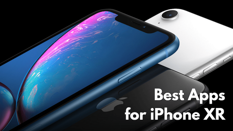 iPhone XR Best Apps Featured