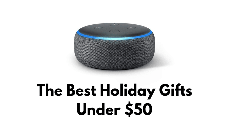 The Best Holiday Gifts Under $50 Featured