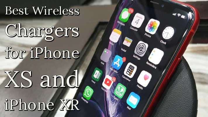 Best Wireless Chargers for iPhone XS and iPhone XR