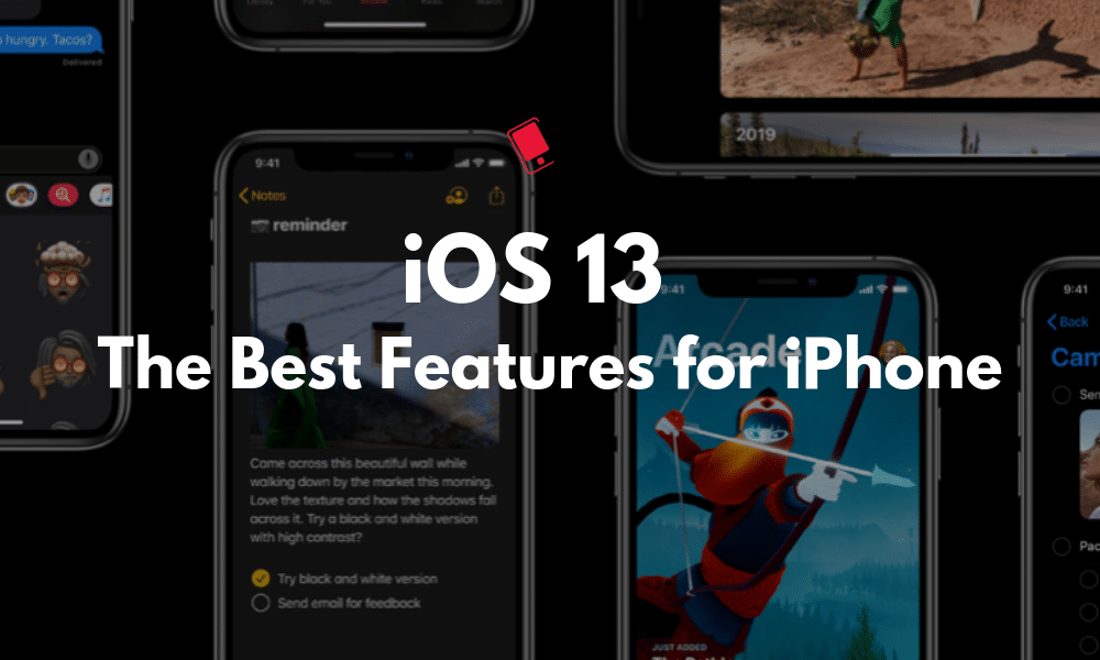 iOS 13 Best Features for iPhone Featured