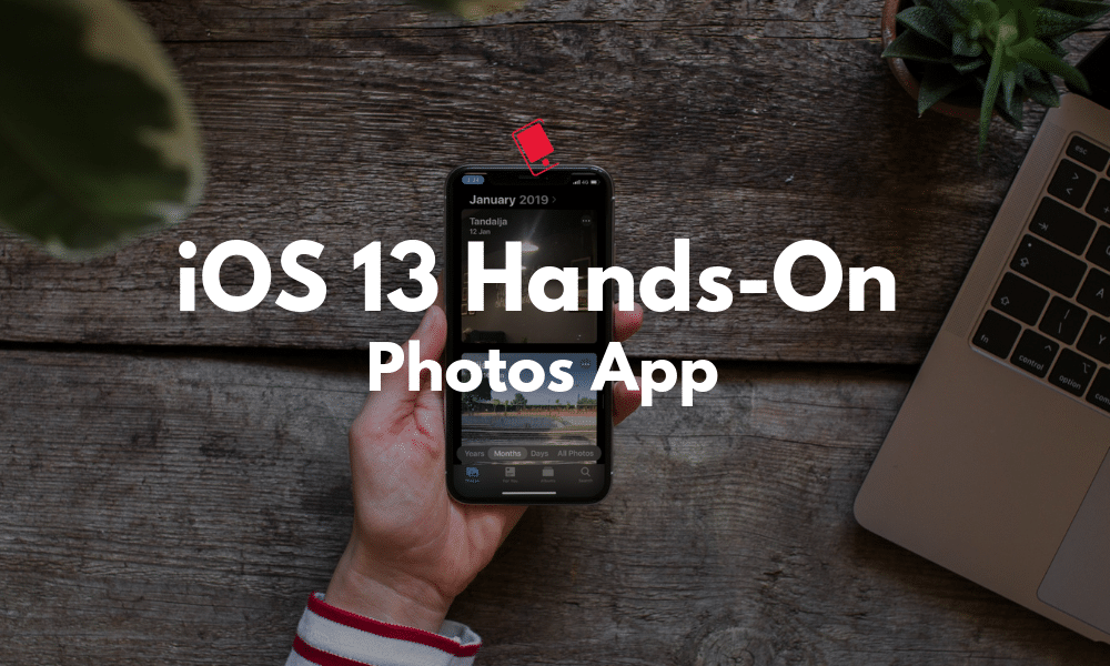 iOS 13 Hands on Photos App