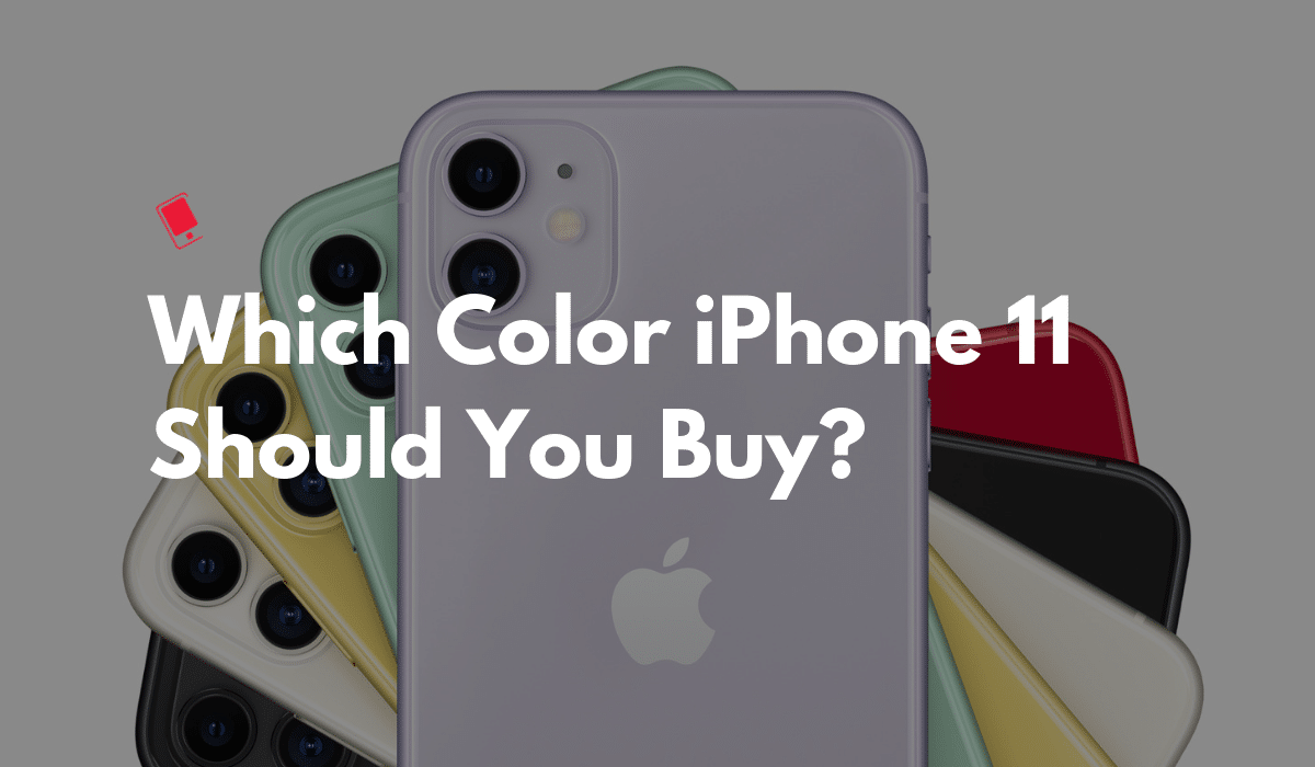 Which Color Iphone 11 Should You Buy