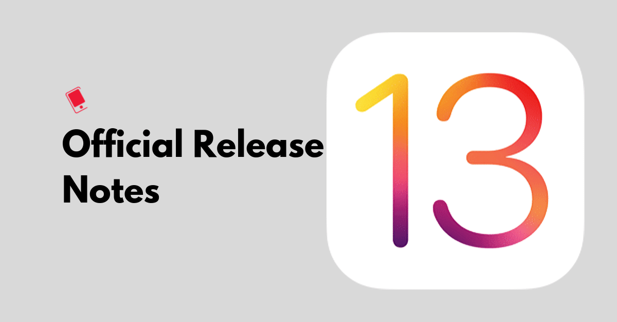 Official iOS 13 Release Notes