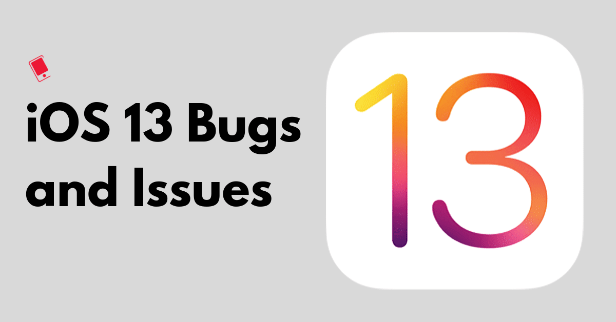 iOS 13 Bugs