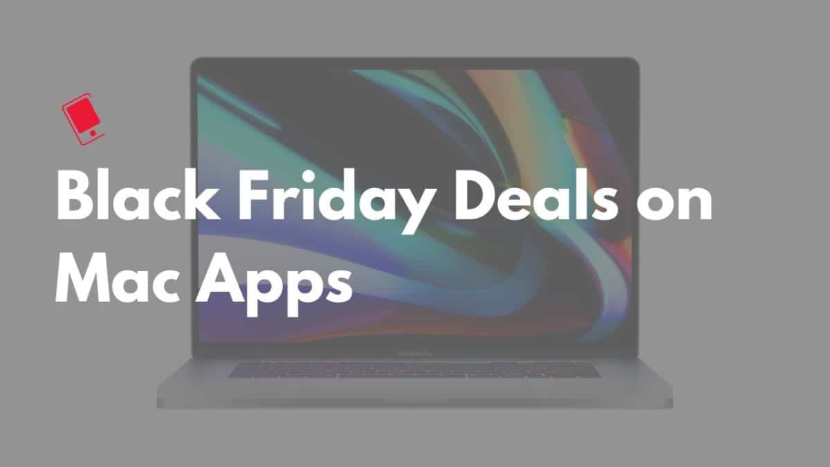 Mac Apps Black Friday Deals