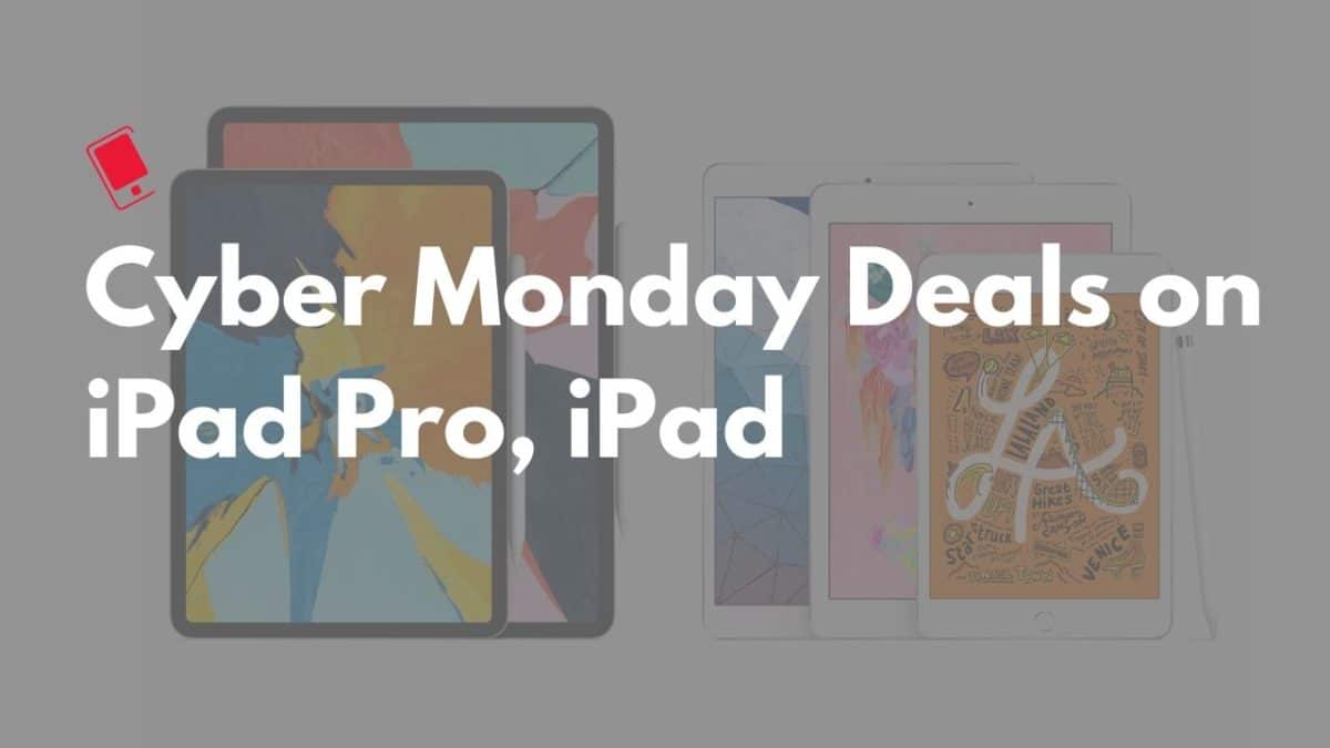 iPad Cyber Monday deals
