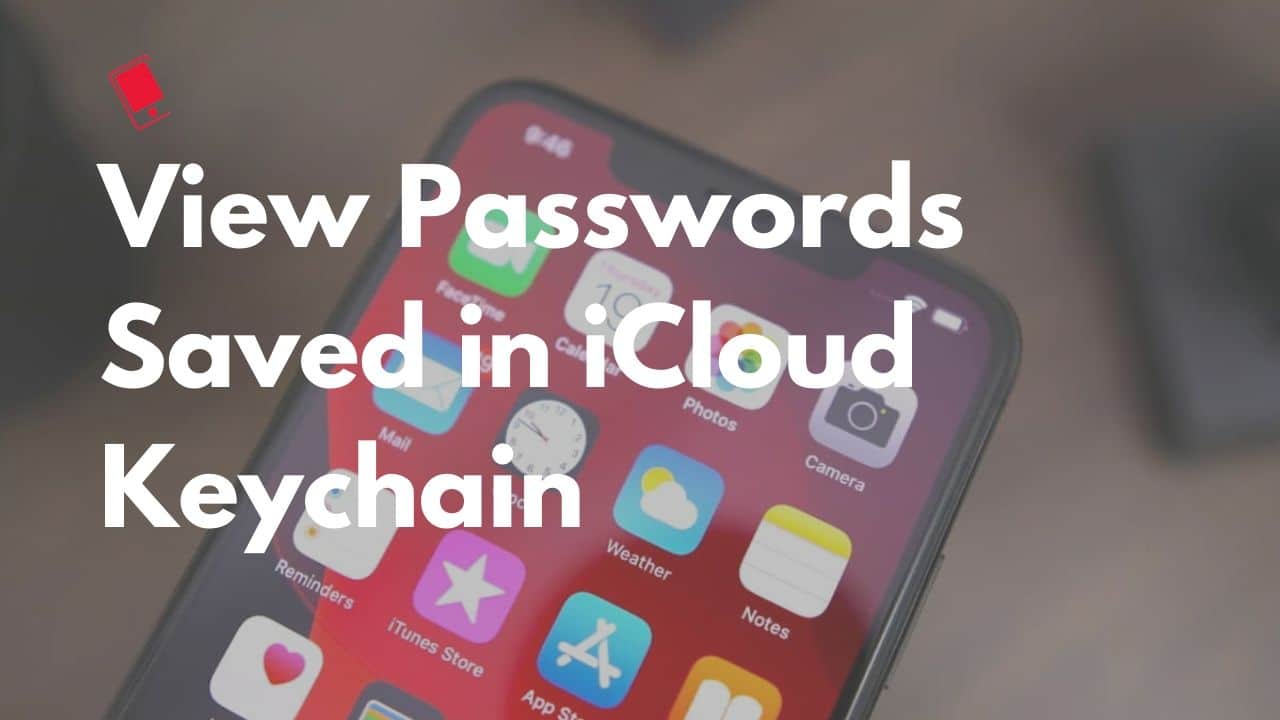 View Saved Passwords in iCloud Keychain