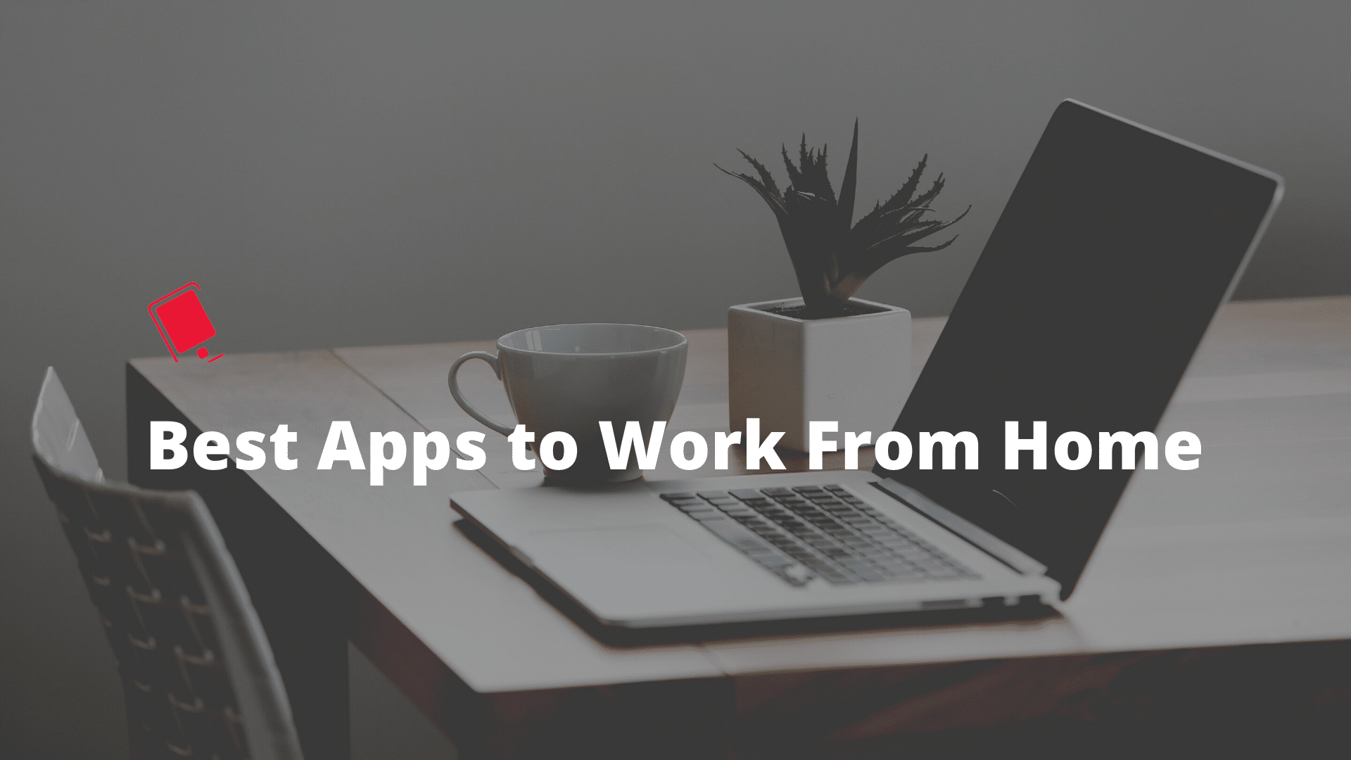 apps to work from home