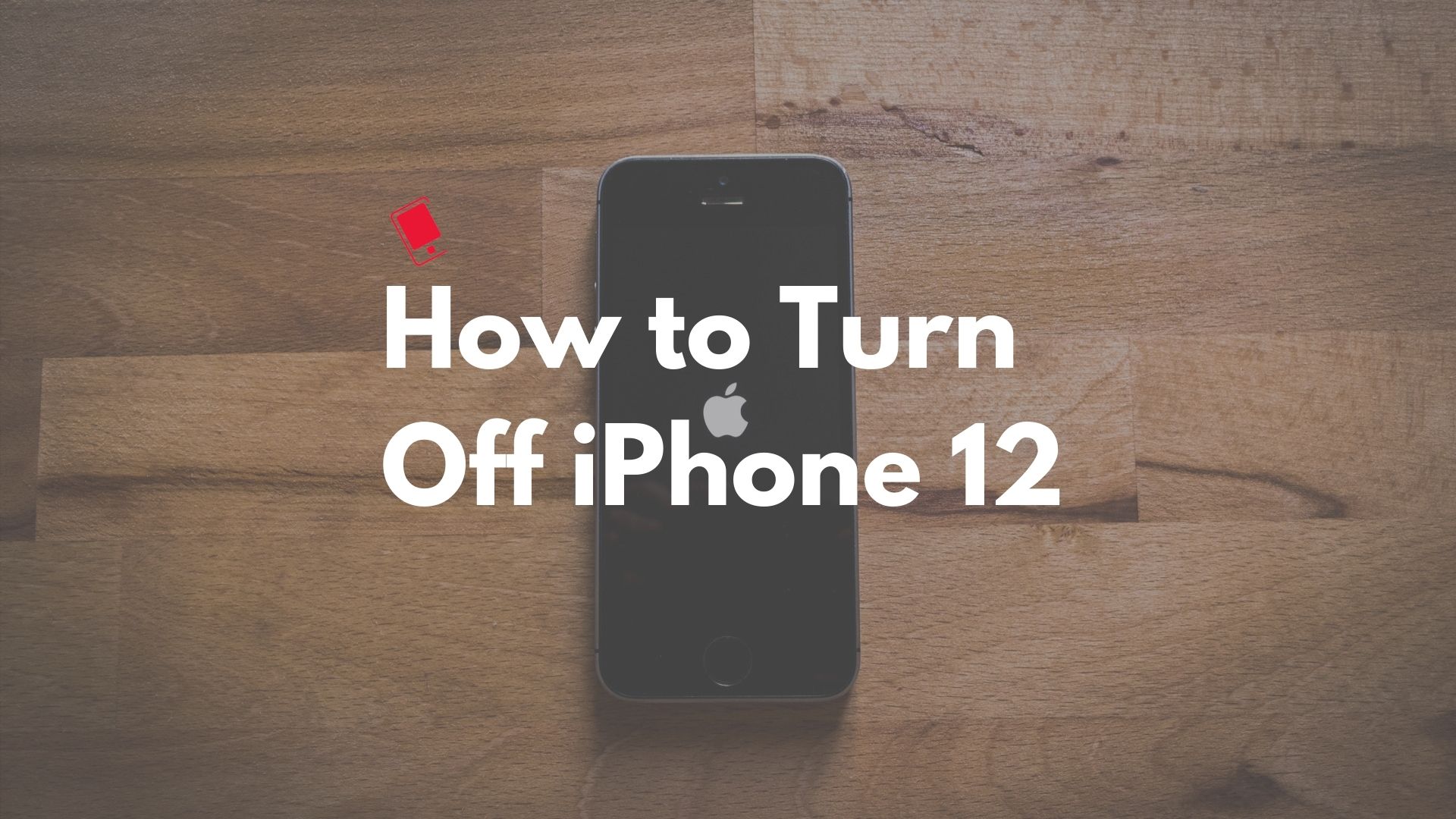 iPhone 12 How to Turn Off