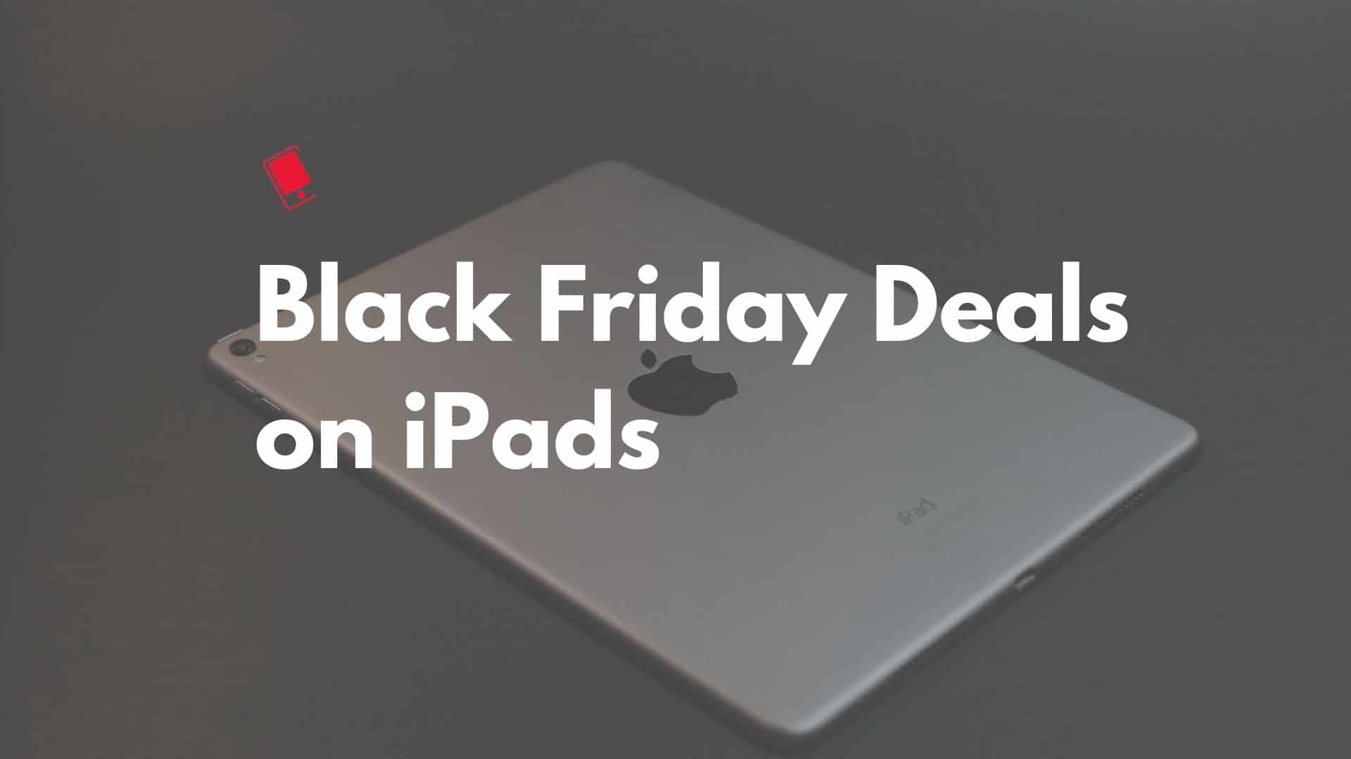 iPad Pro Black Friday Deals