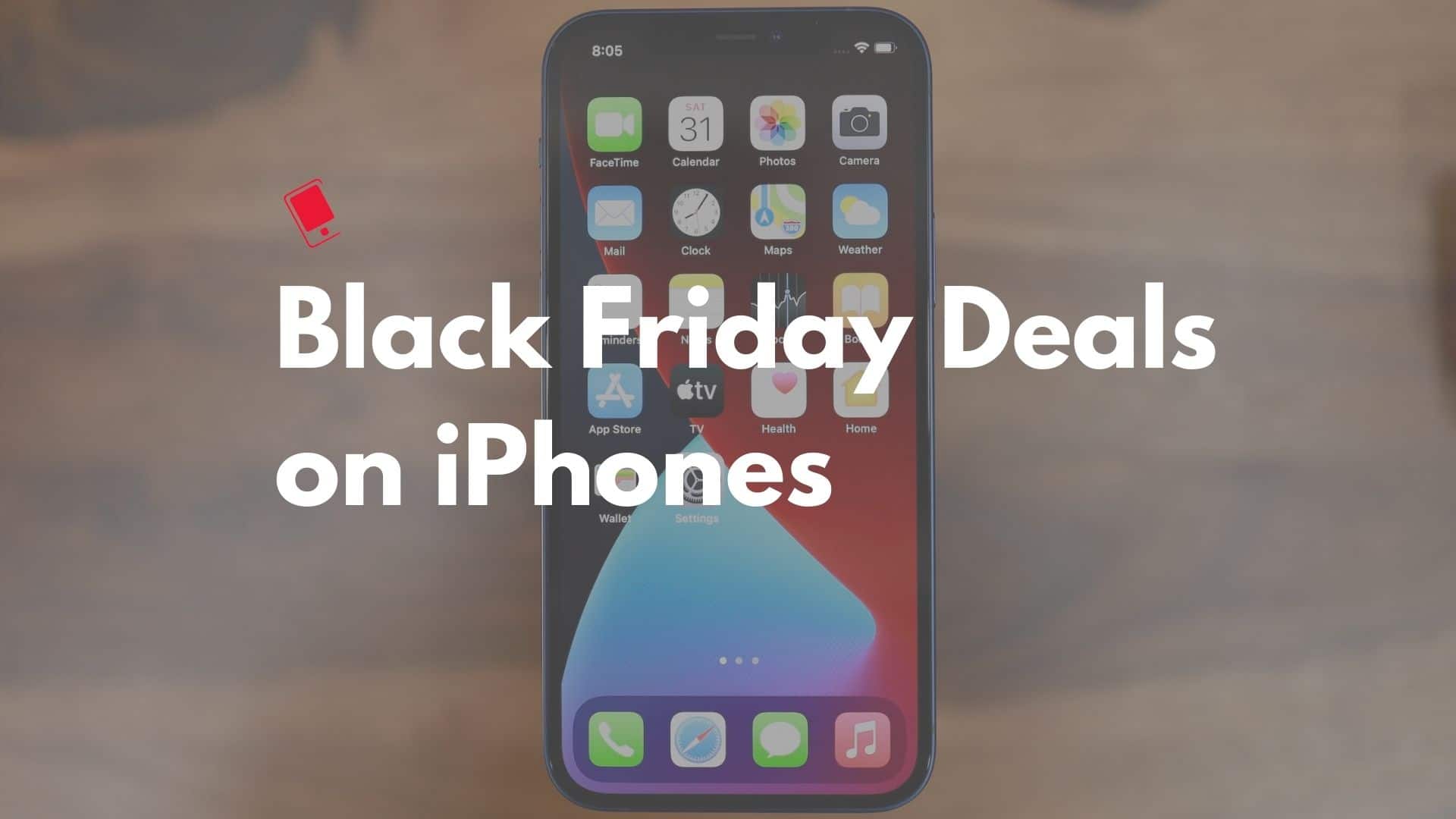 iPhone 12 Black Friday Deals
