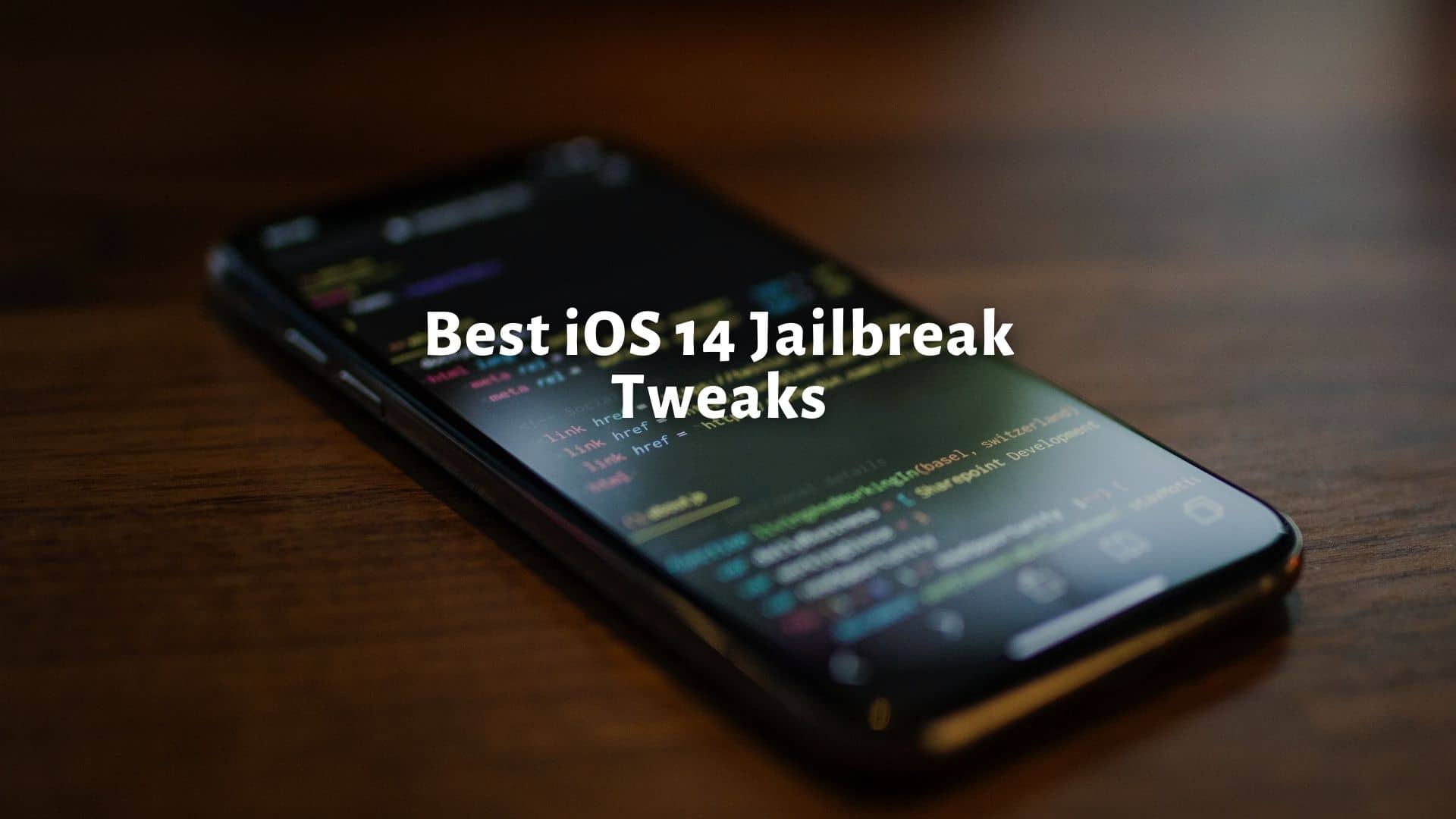 Best iOS 14 - iOS 14.3 Jailbreak Tweaks