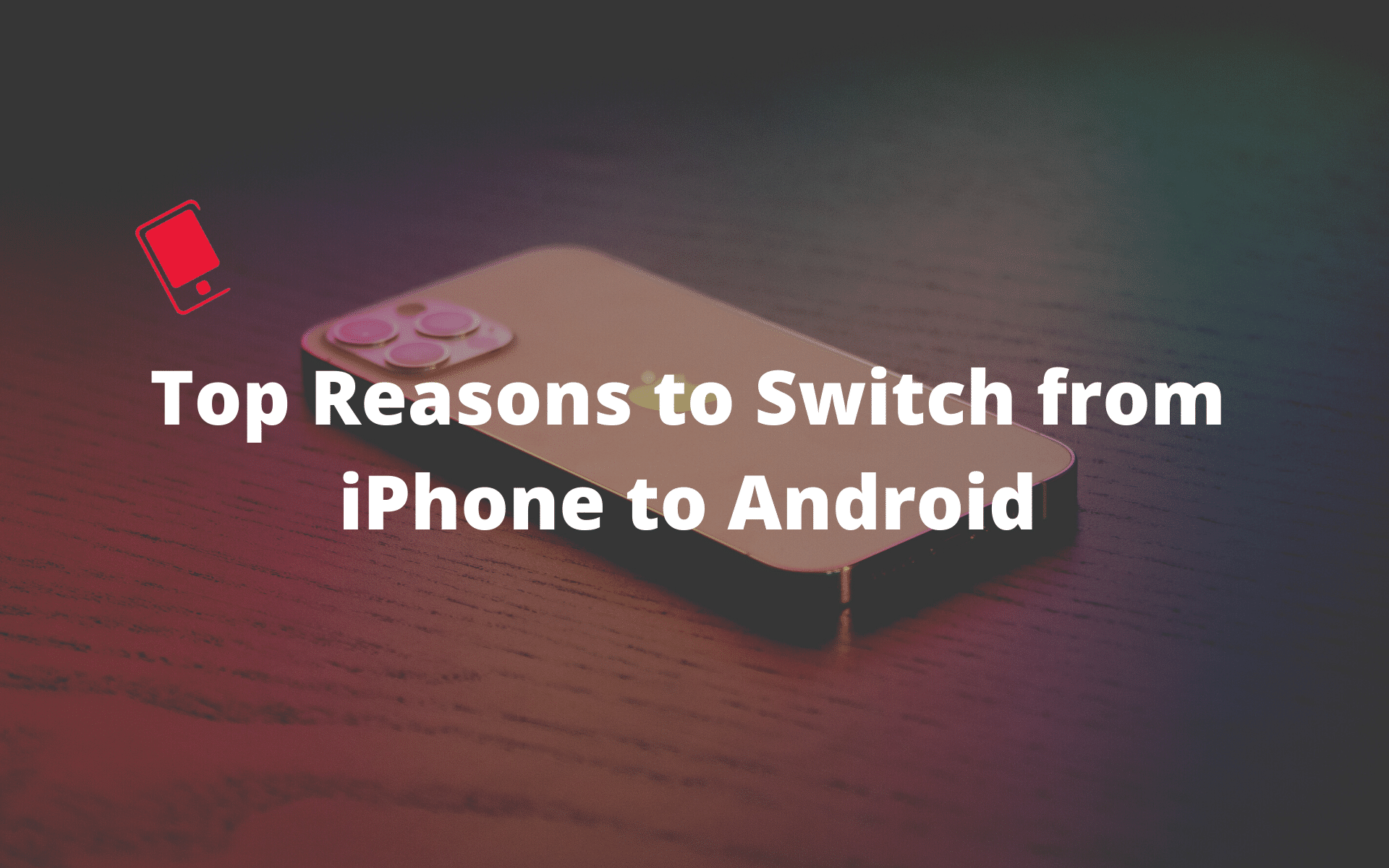 switch from iPhone to Android