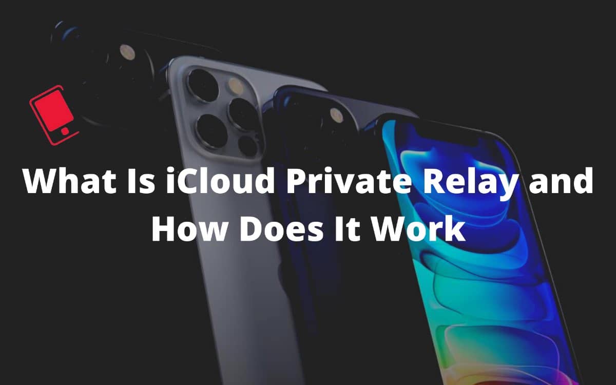 What Is iCloud Private relay