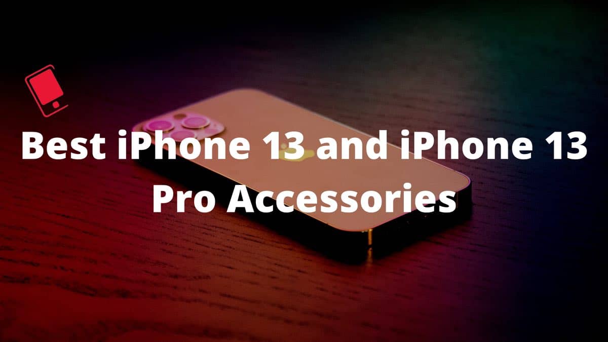 iPhone 13 accessories