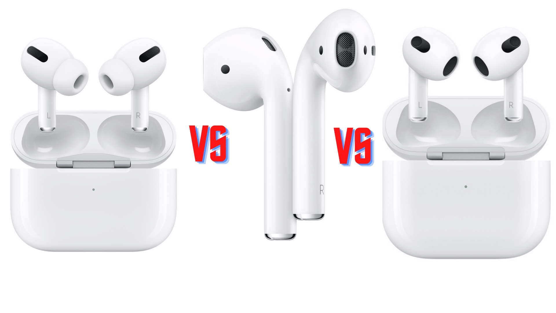 AirPods 2 vs AirPods 3 vs AirPods Pro: Which AirPods is Right for You? 