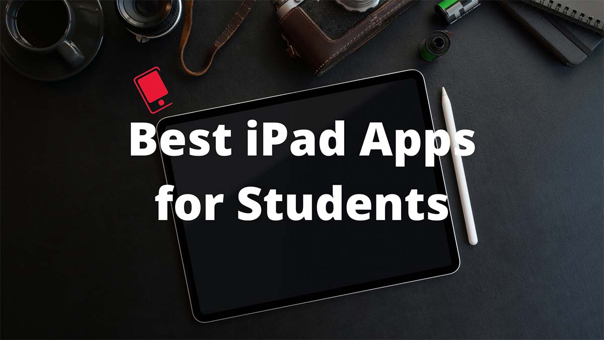best iPad apps for students